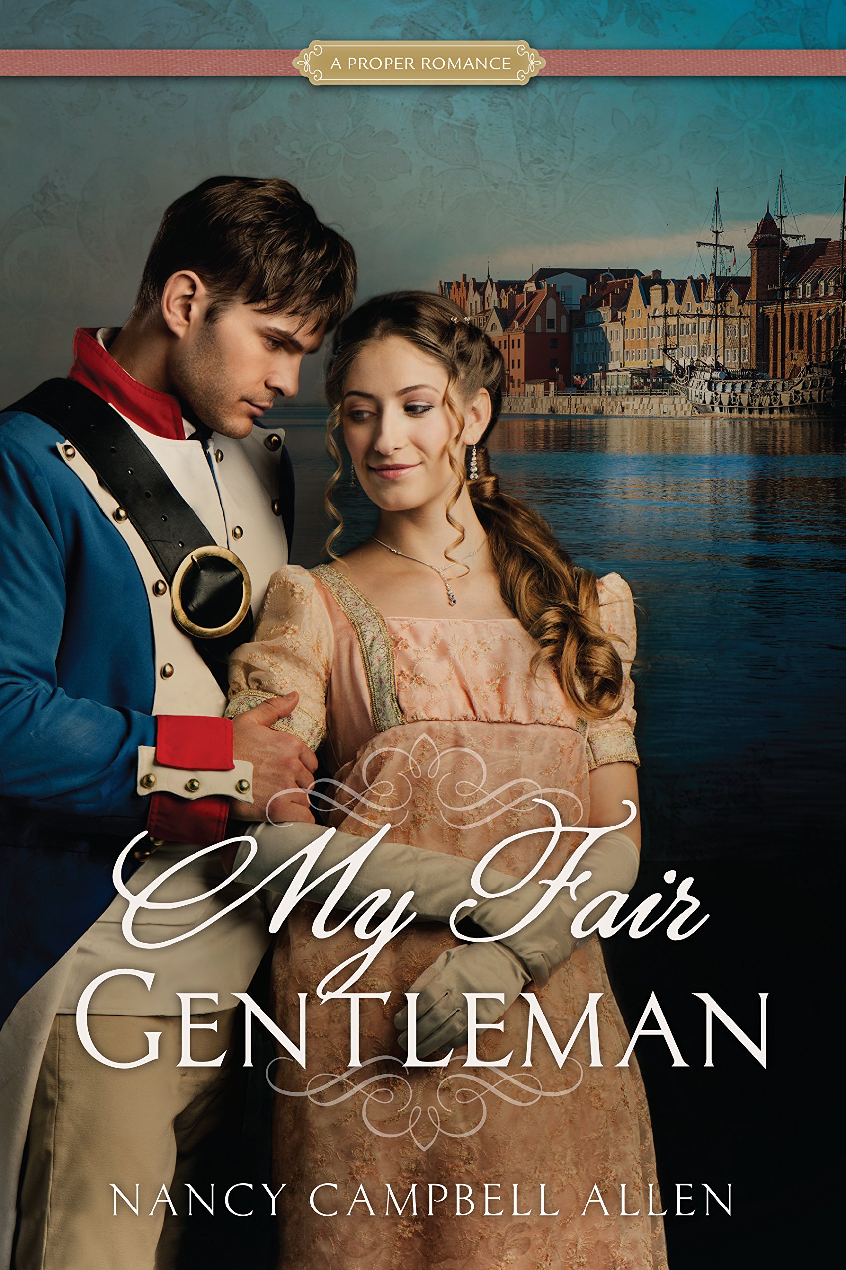 My Fair Gentleman (Proper Romance: Thorndike Press Large Print Clean Reads)