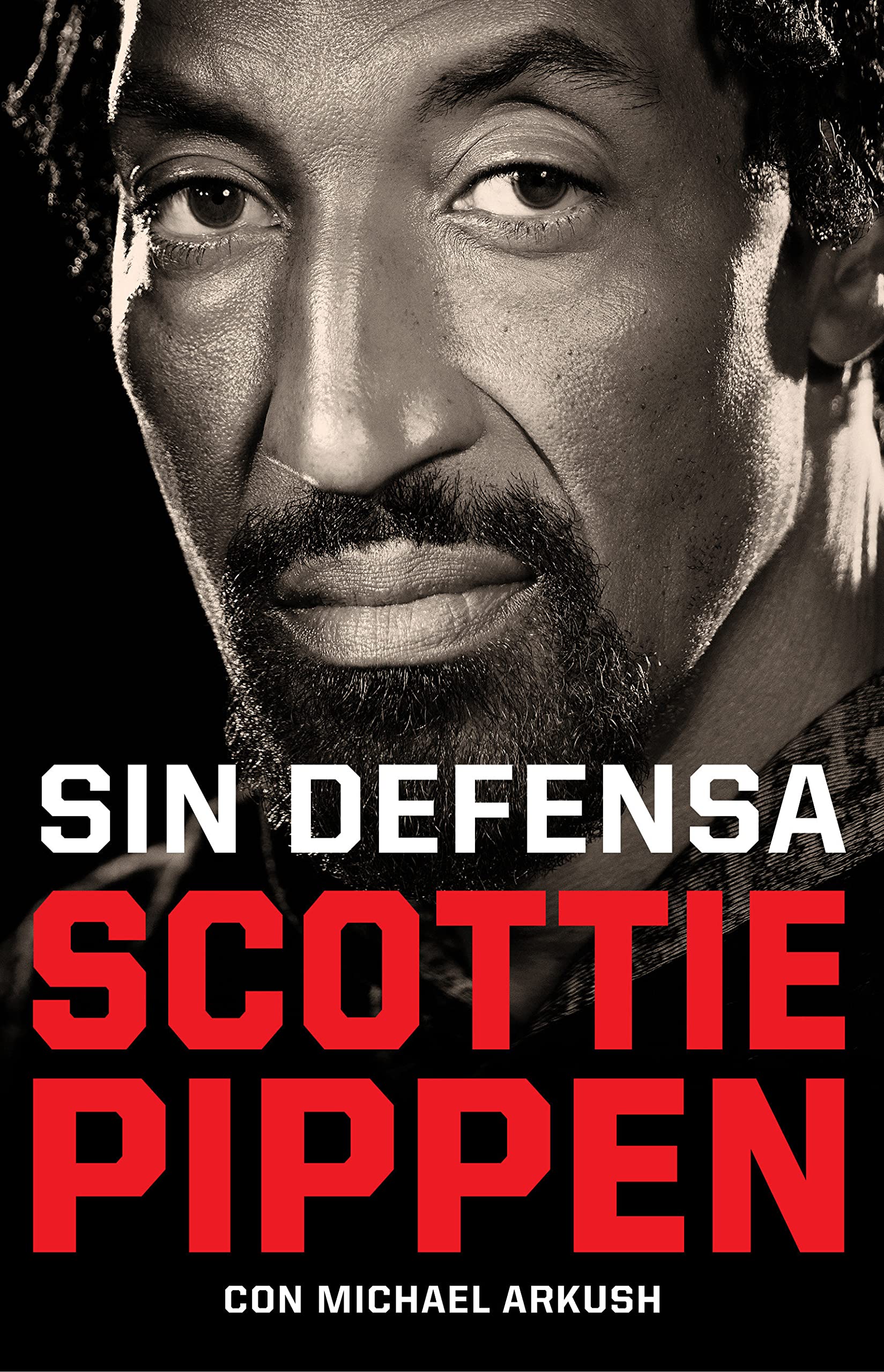 Sin defensa. Las explosivas memorias de Scottie Pi