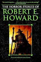 The Horror Stories of Robert E Howard