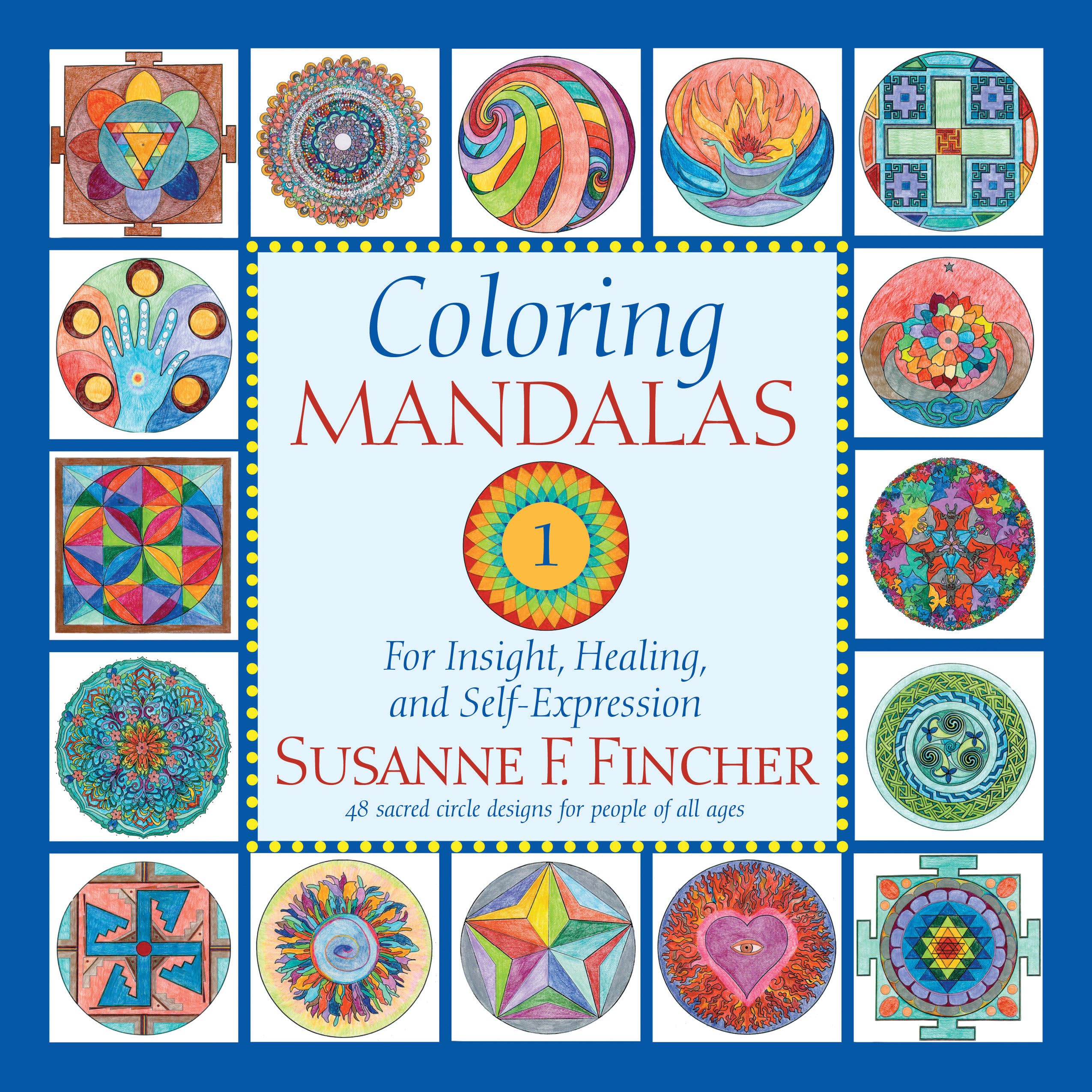 Coloring Mandalas 1 by Susanne F. Fincher (Paperback Book)