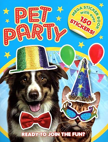 Libro de actividades con calcomanías - Fiesta de mascotas - Mega libro de calcomanías con más de 150 calcomanías