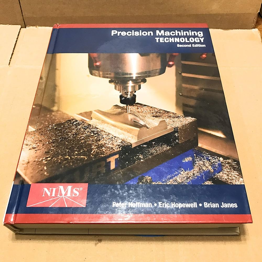 Precision Machining Technology: Hoffman, Peter J., Hopewell