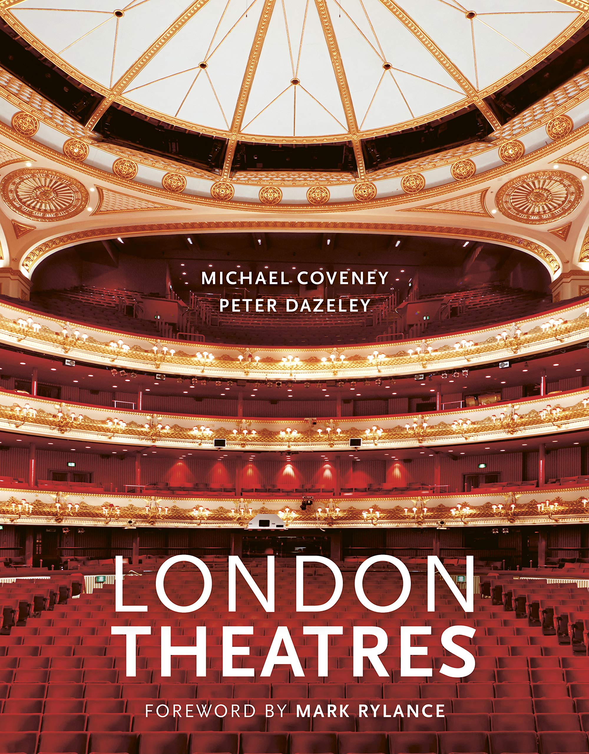 London Theatres (New Edition),Michael Coveney,Peter Dazeley