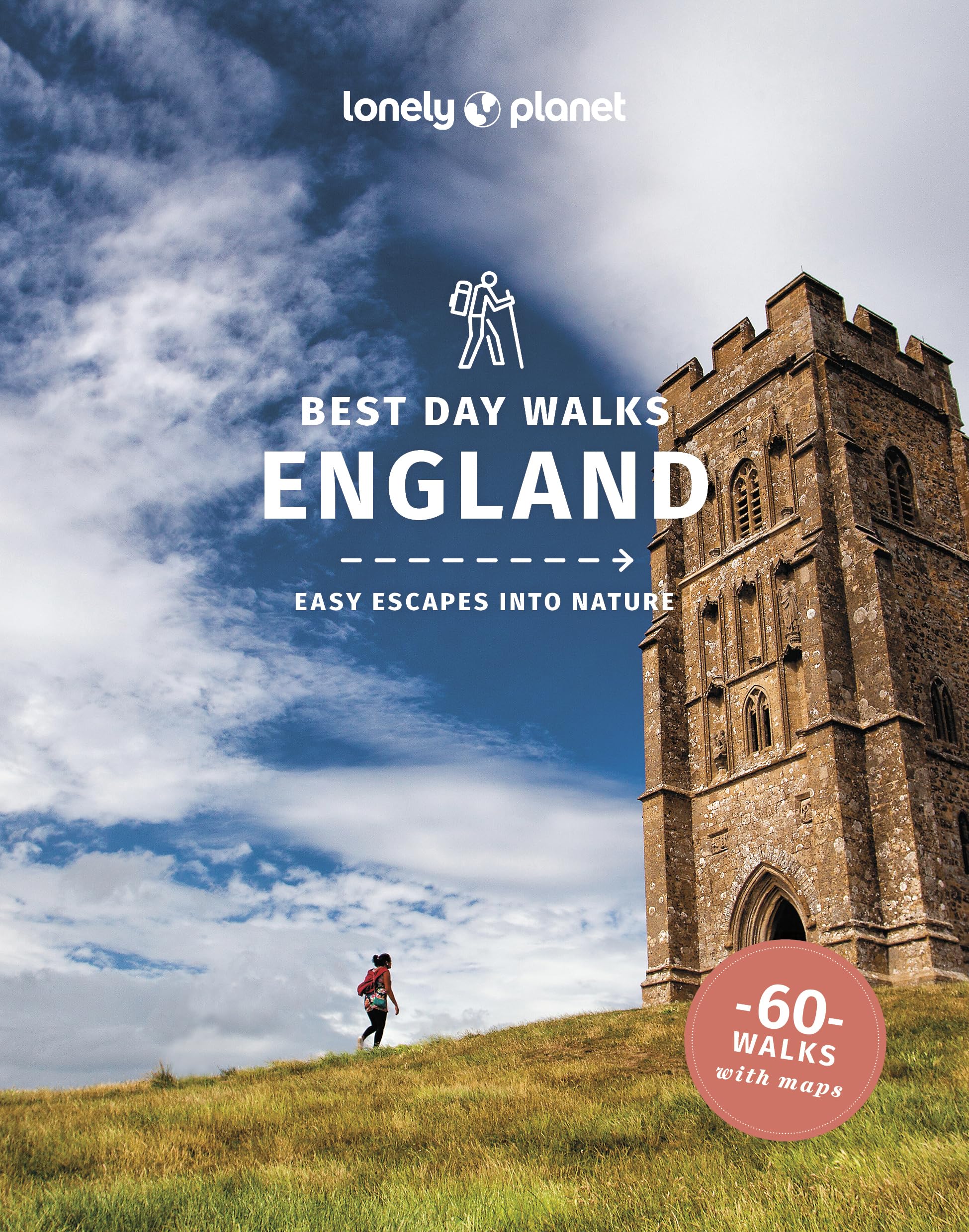 Lonely Planet Best Day Walks England: 60 Easy Escapes With Maps | Detailed Directions | Essential Gear & Tips | Covers Cumbria, London, Devon, Cornwall and more (Hiking Guide)