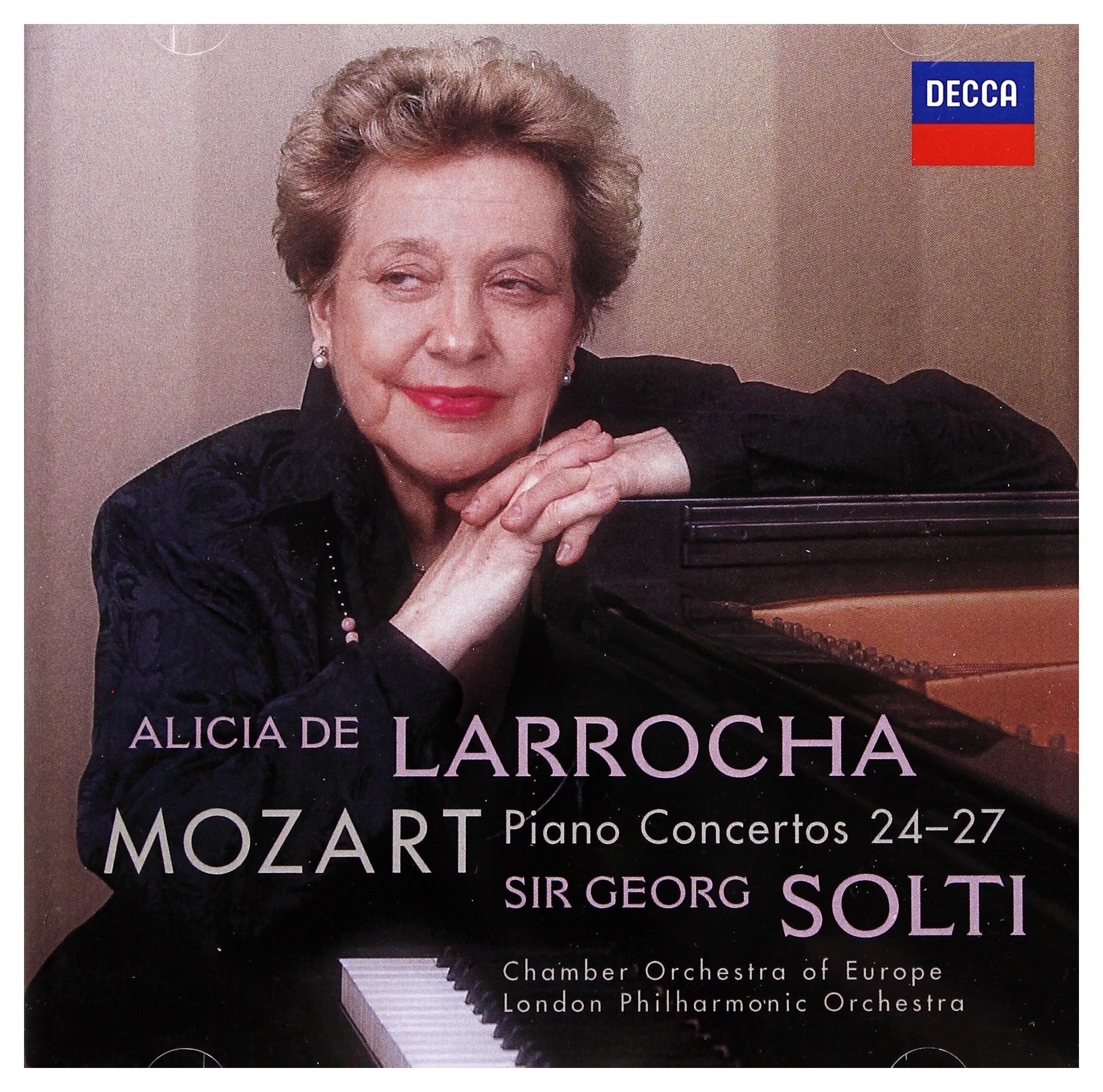Mozart: Piano Concertos 24-27 [Audio CD] Alicia de Larrocha; Georg Solti; London Philharmonic Orchestra and Chamber Orchestra of Europe