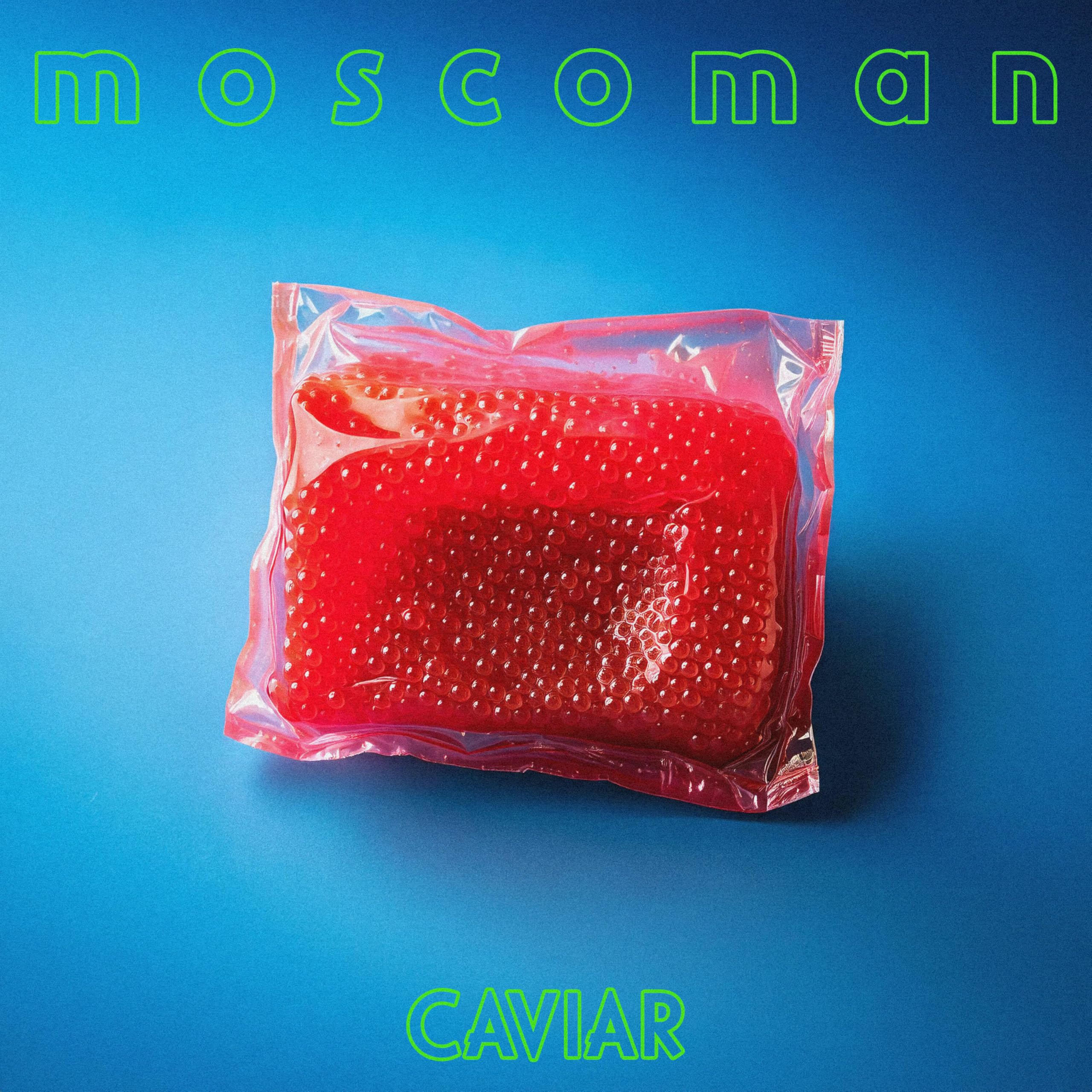 MOSCOMAN - Caviar - Vinyl (limited neon green vinyl LP)