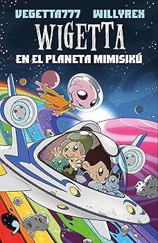 6. Wigetta en el planeta Mi...