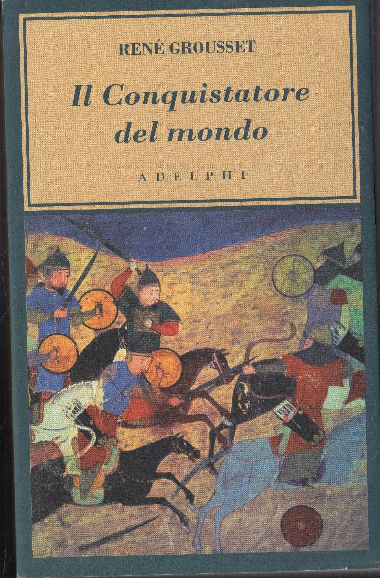 Il conquistatore del mondo