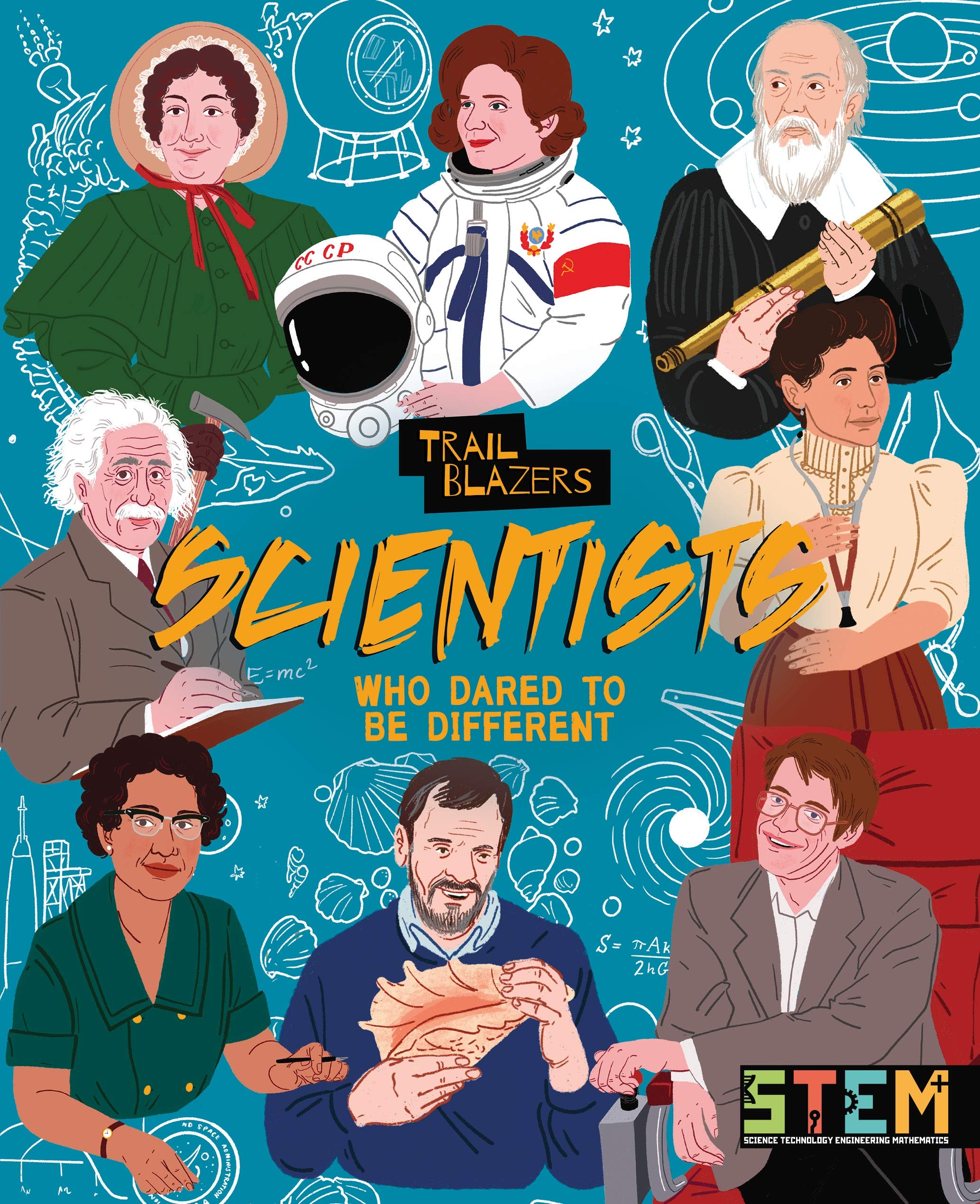 Scientists Who Dared to Be Different (Trailblazers, 1)