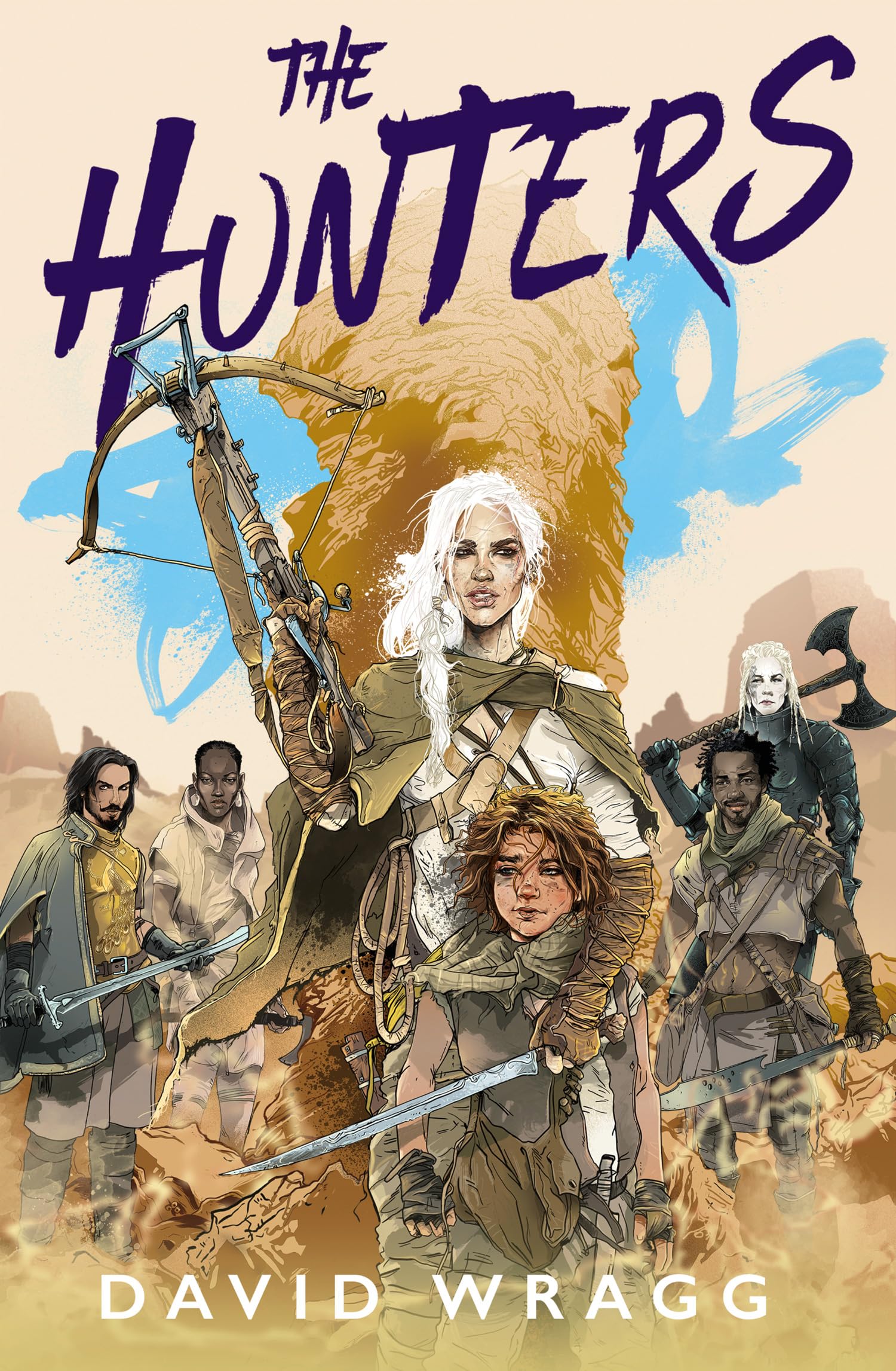 The Hunters by David Wragg (Signed by author 1st Edition Copies) (Hardcover)
