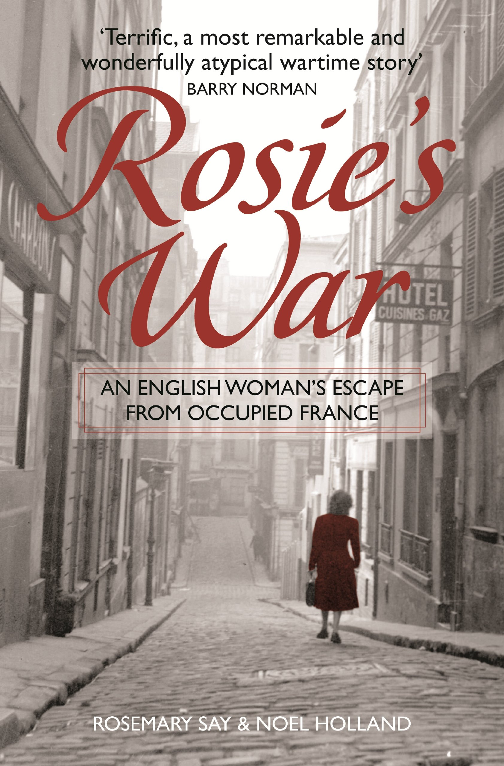 Rosie's War By Noel Holland Rosemary Say