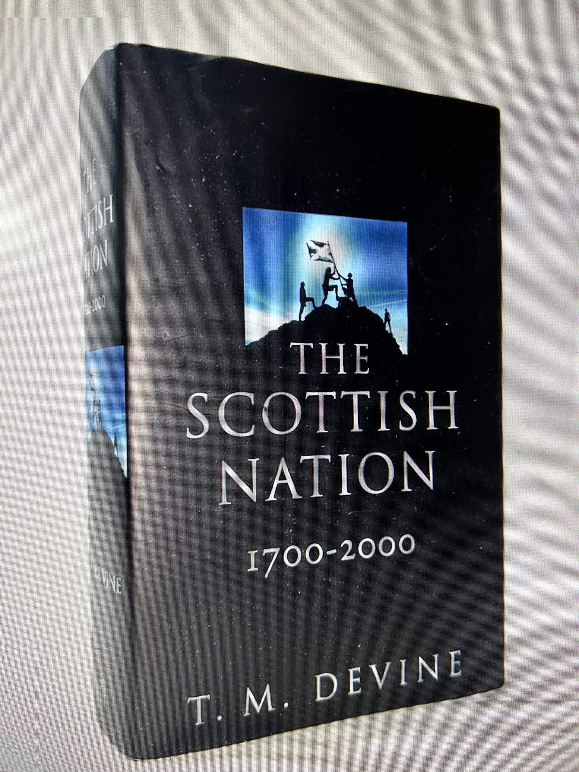 The Scottish Nation: A History 1700-2000: Amazon.co.uk: Devine