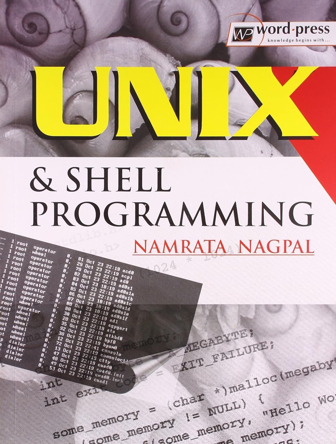 Unix & Shell Programming: Namrata Nagpal: 9788190750530: Amazon.com: Books