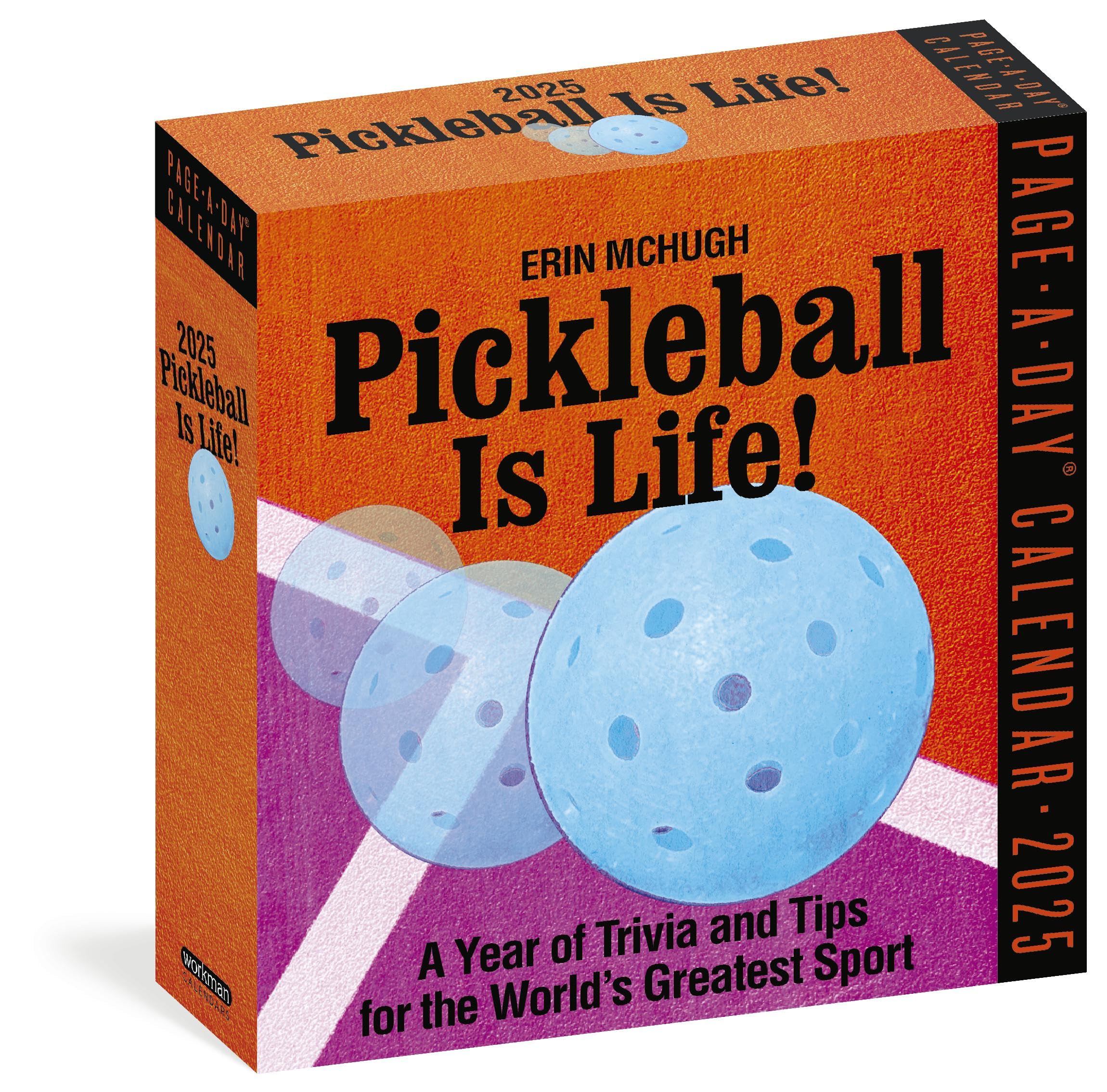 Pickleball Is Life! Page-A-Day® Calendar 2025: Trivia, Tips, and Wisdom for the World's Greatest