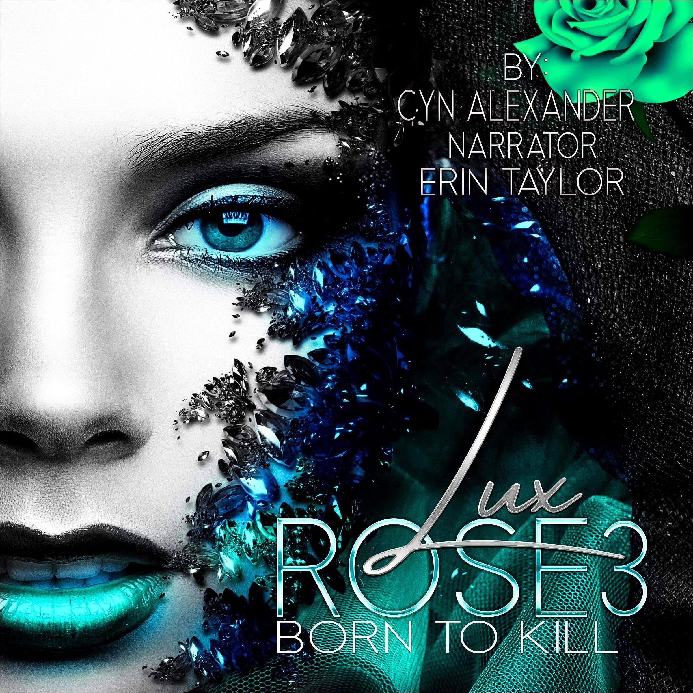 Lux Rose 3: Born to Kill