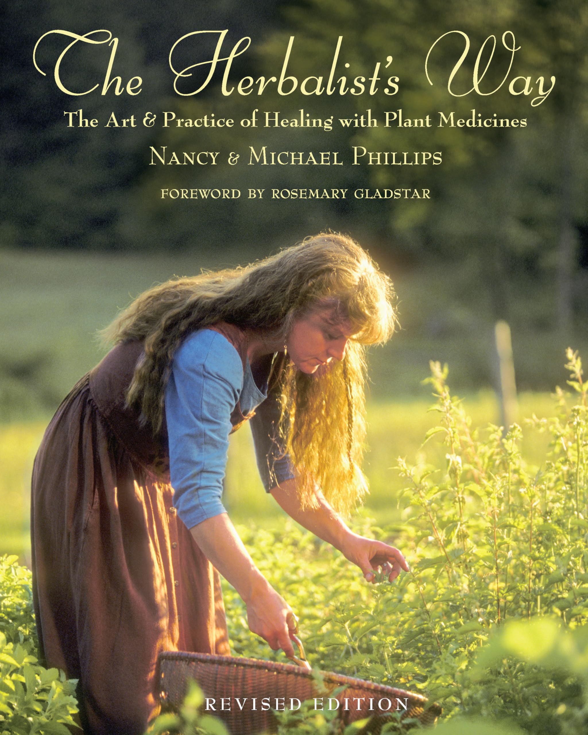 The Herbalist's Way: The Art and Practice of Healing with Plant Medicines (Chelsea Green)