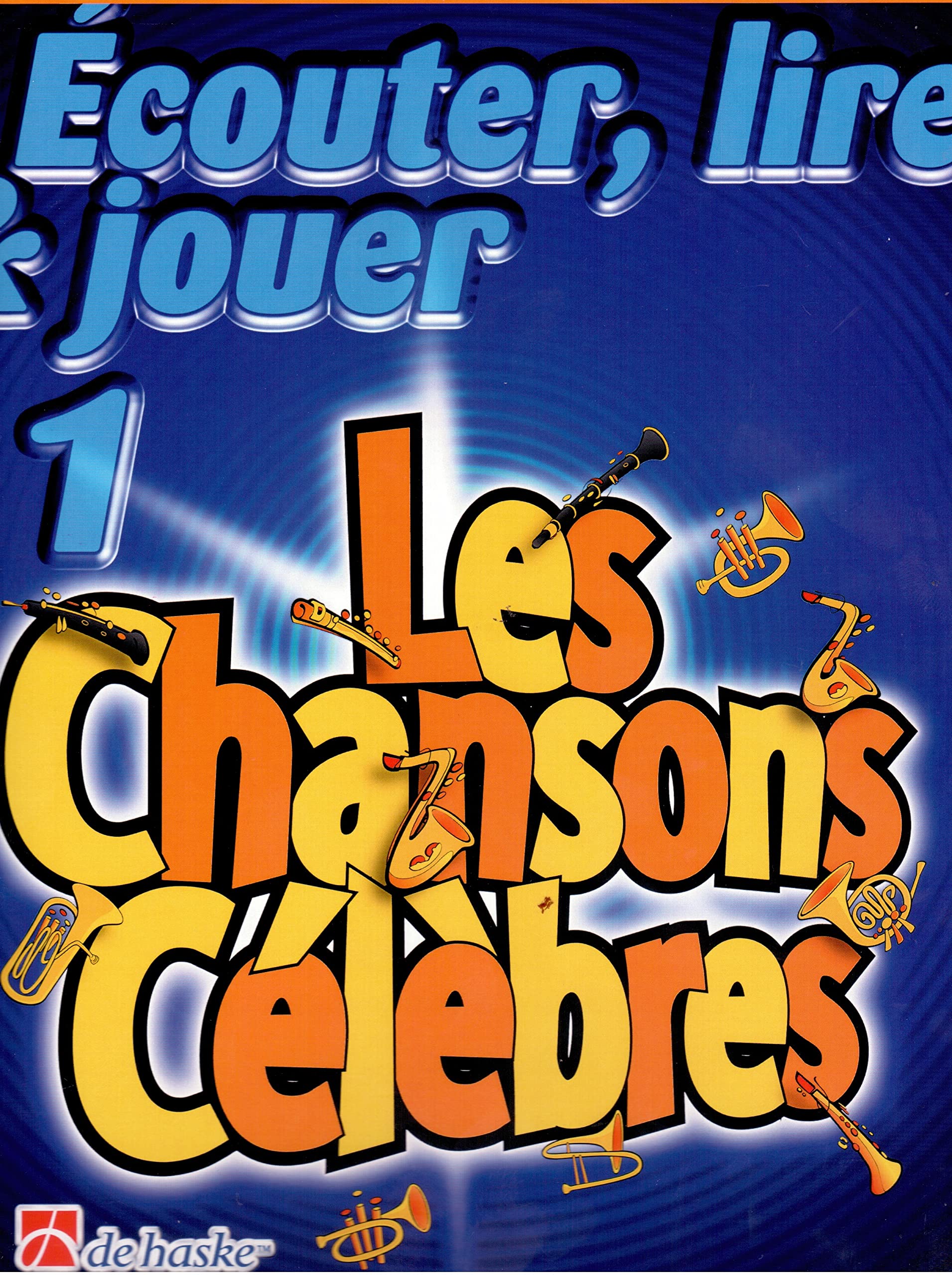 ECouter, Lire & Jouer 1 - Les Chansons CeLeBres