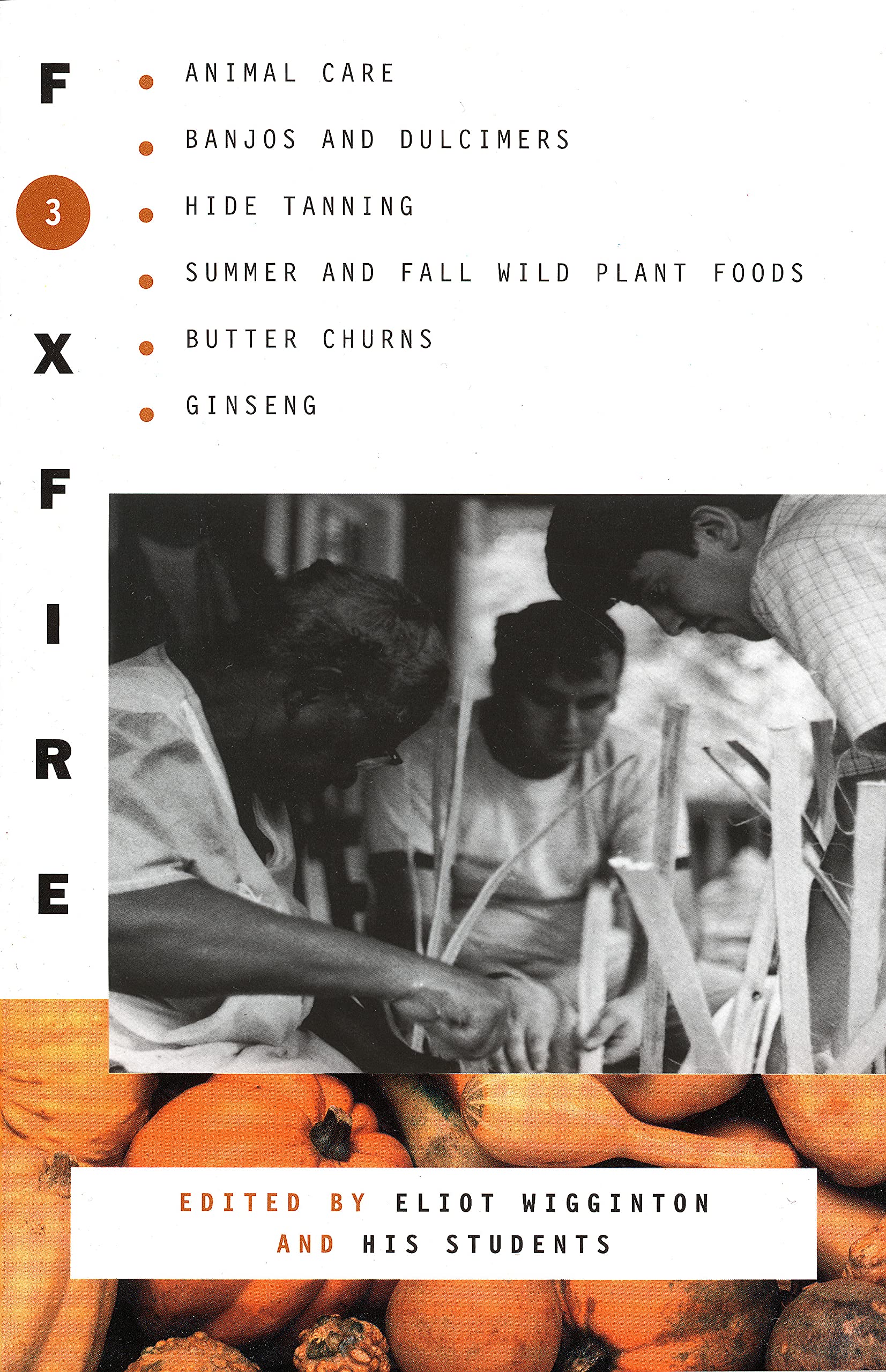 A Complete Foxfire Series 14-Book Collection Set with Anniversary Editions (Volumes 1, 2, 3, 4, 5, 6, 7, 8, 9, 10, 11 and 12 plus 40th and 45th Anniversay Editions) — Amazon image 5