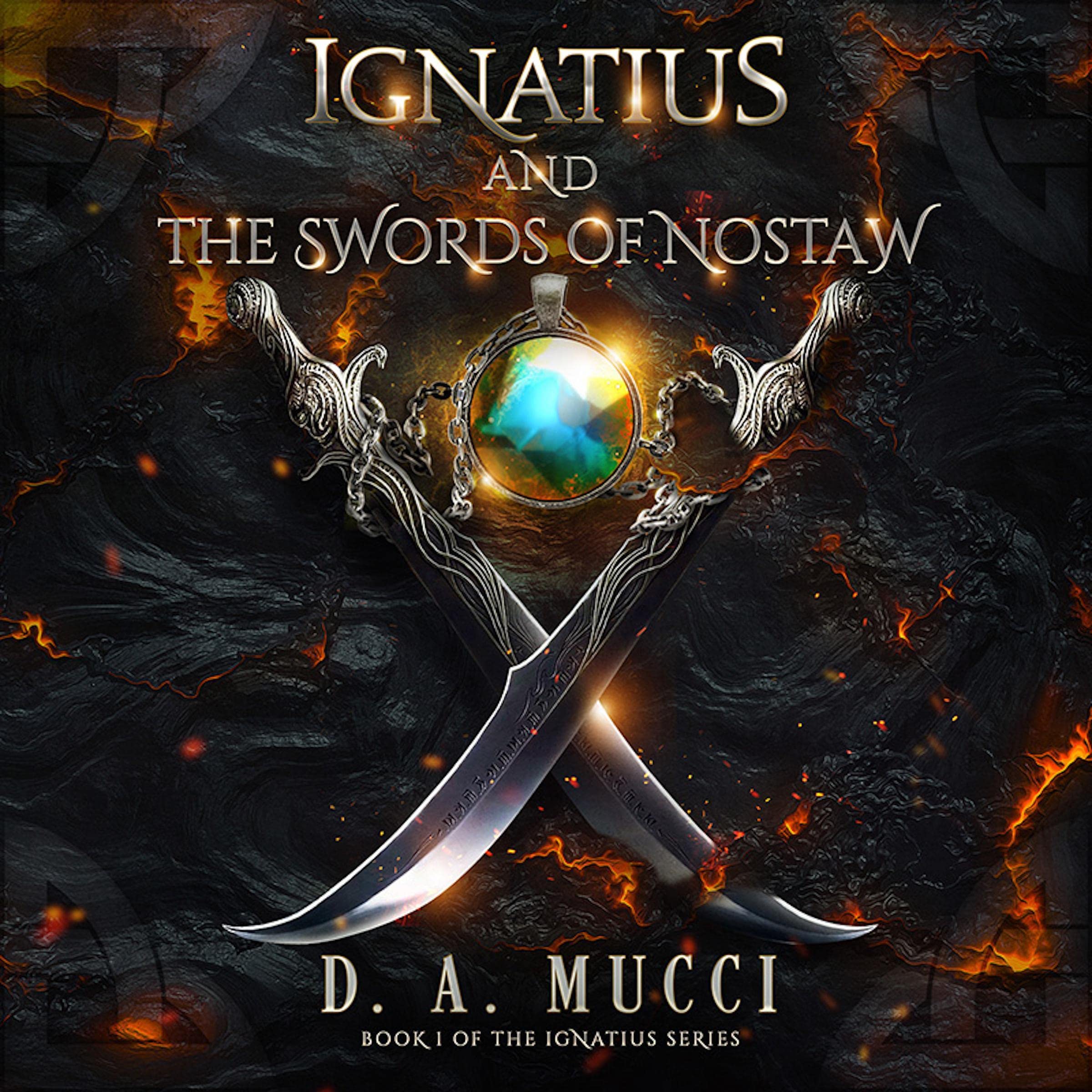 Cover art for Ignatius and the Swords of Nostaw