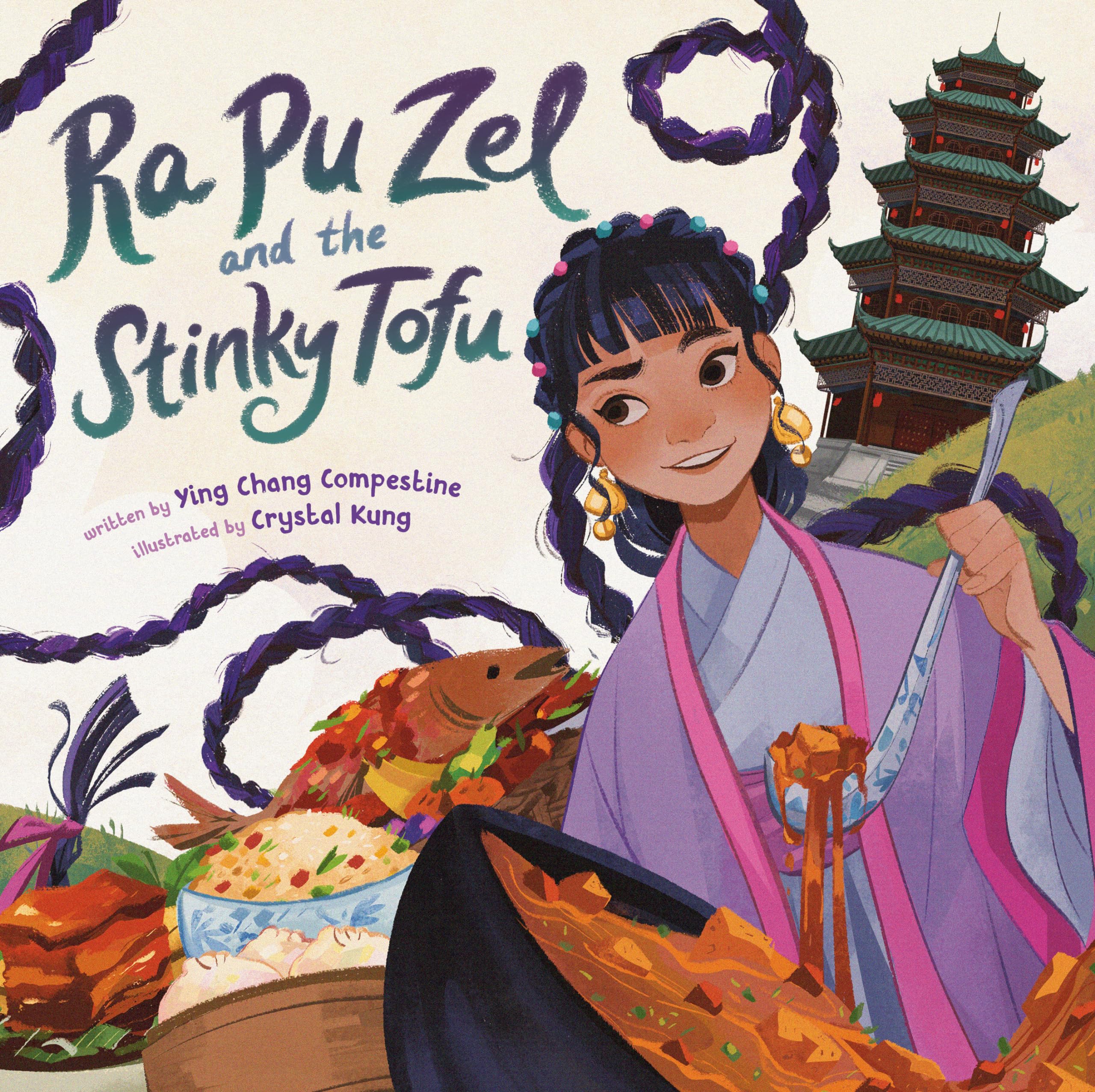 Ra Pu Zel and the Stinky Tofu: Compestine, Ying Chang, Kung