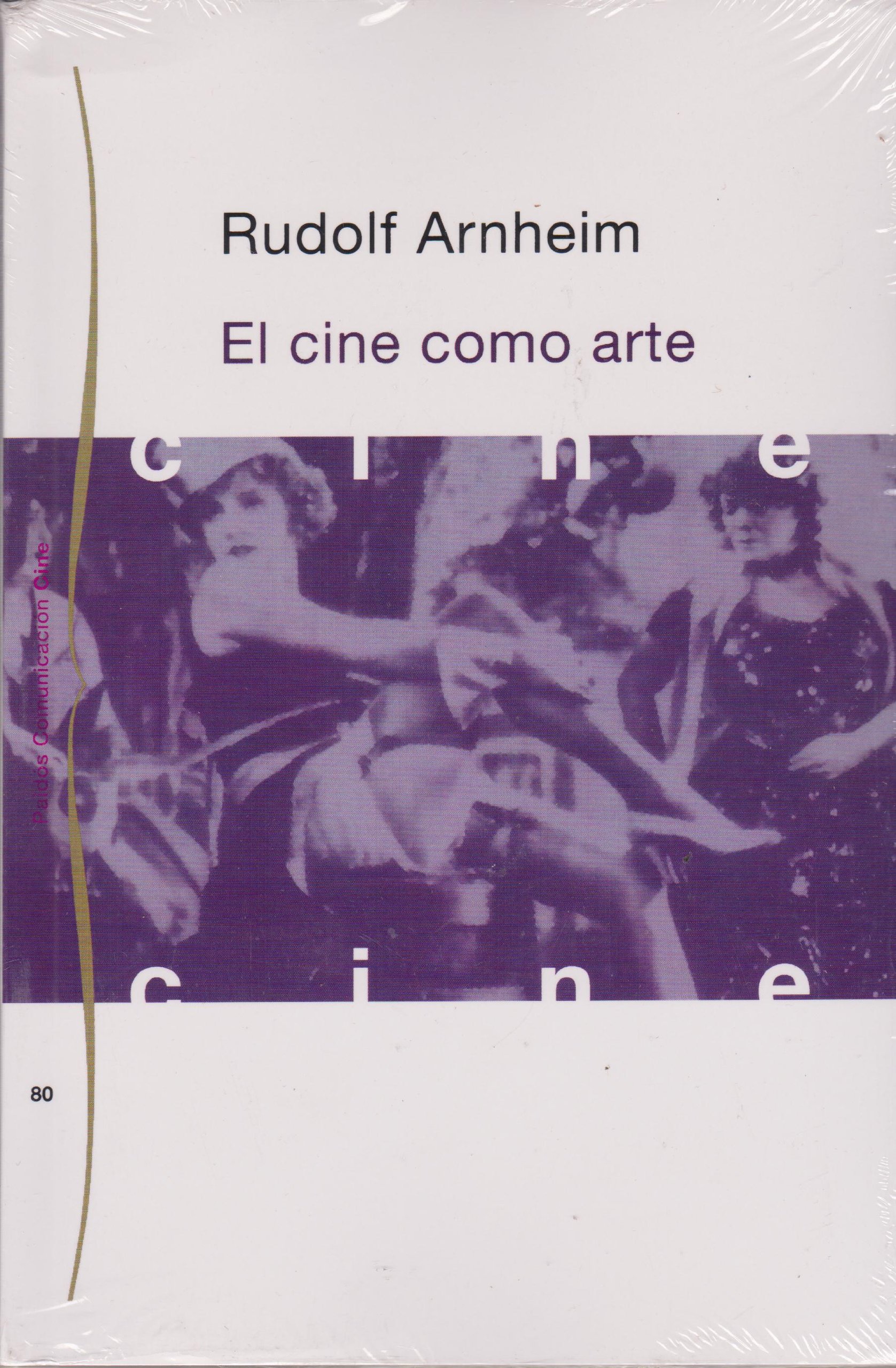 El cine como arte / Cinema as Art: 80