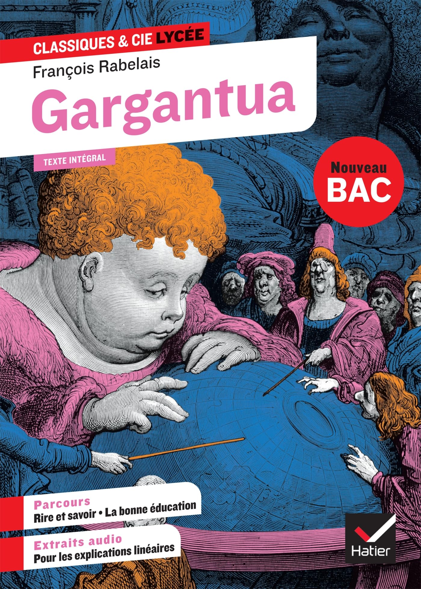 Gargantua: suivi des parcours « Rire et savoir » et « La bonne éducation »