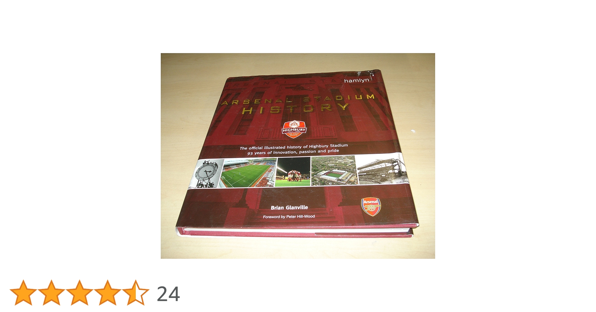 Arsenal Stadium History: The Official Illustrated History of