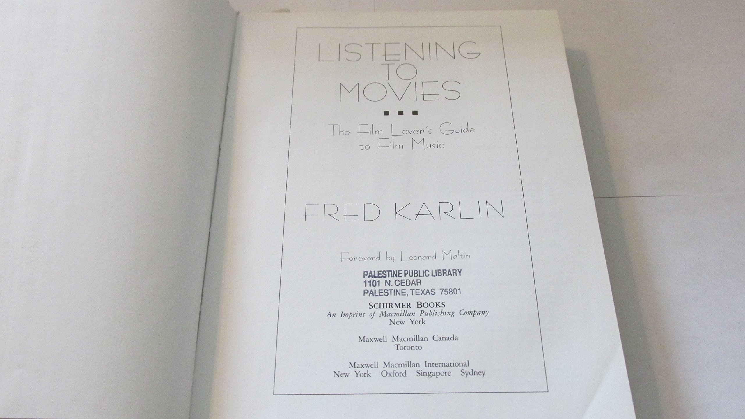 Listening to Movies: The Film Lover's Guide to Film Music