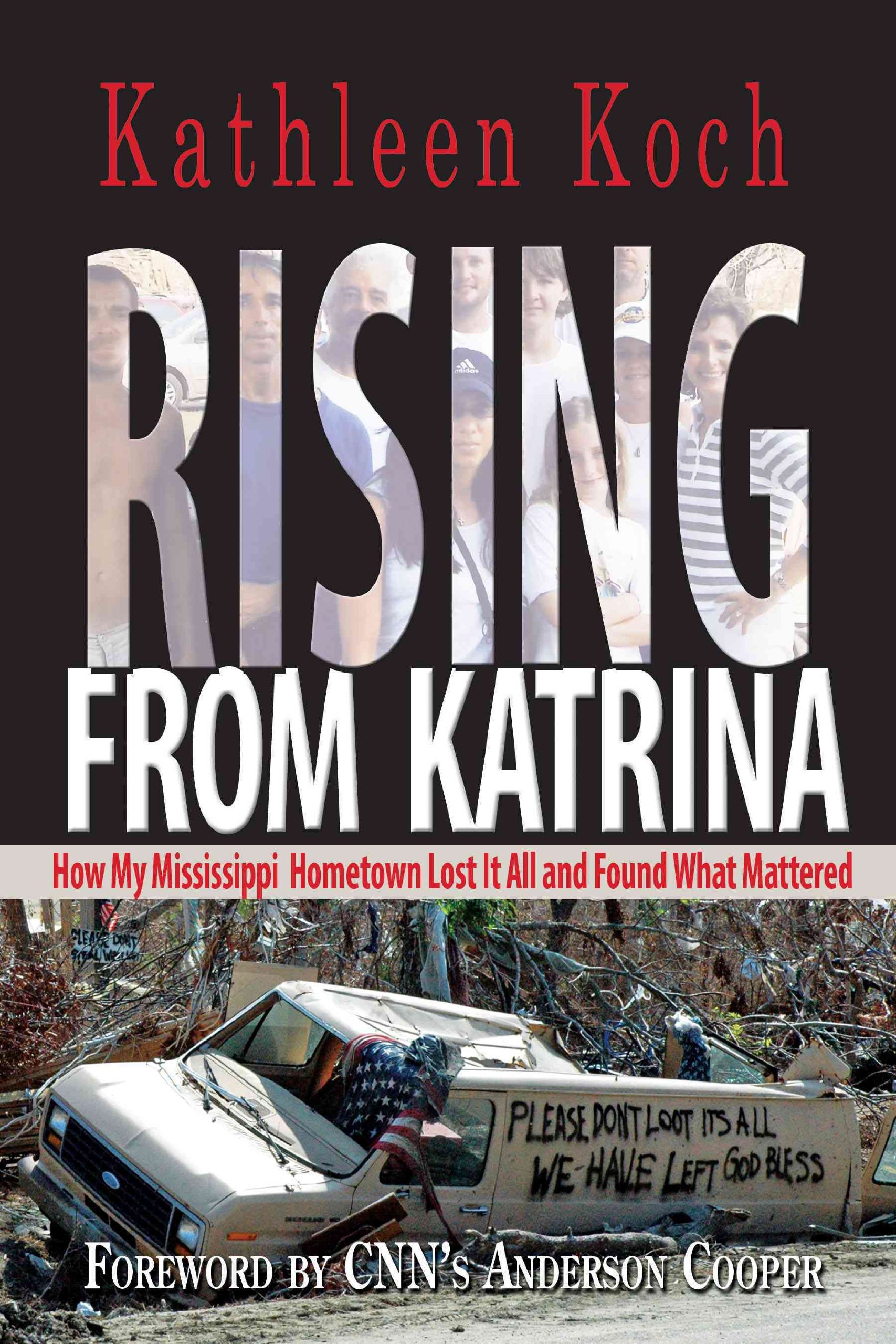 Buy Rising from Katrina: How My Mississippi Hometown Lost It All and Found What Mattered — BookShops.in