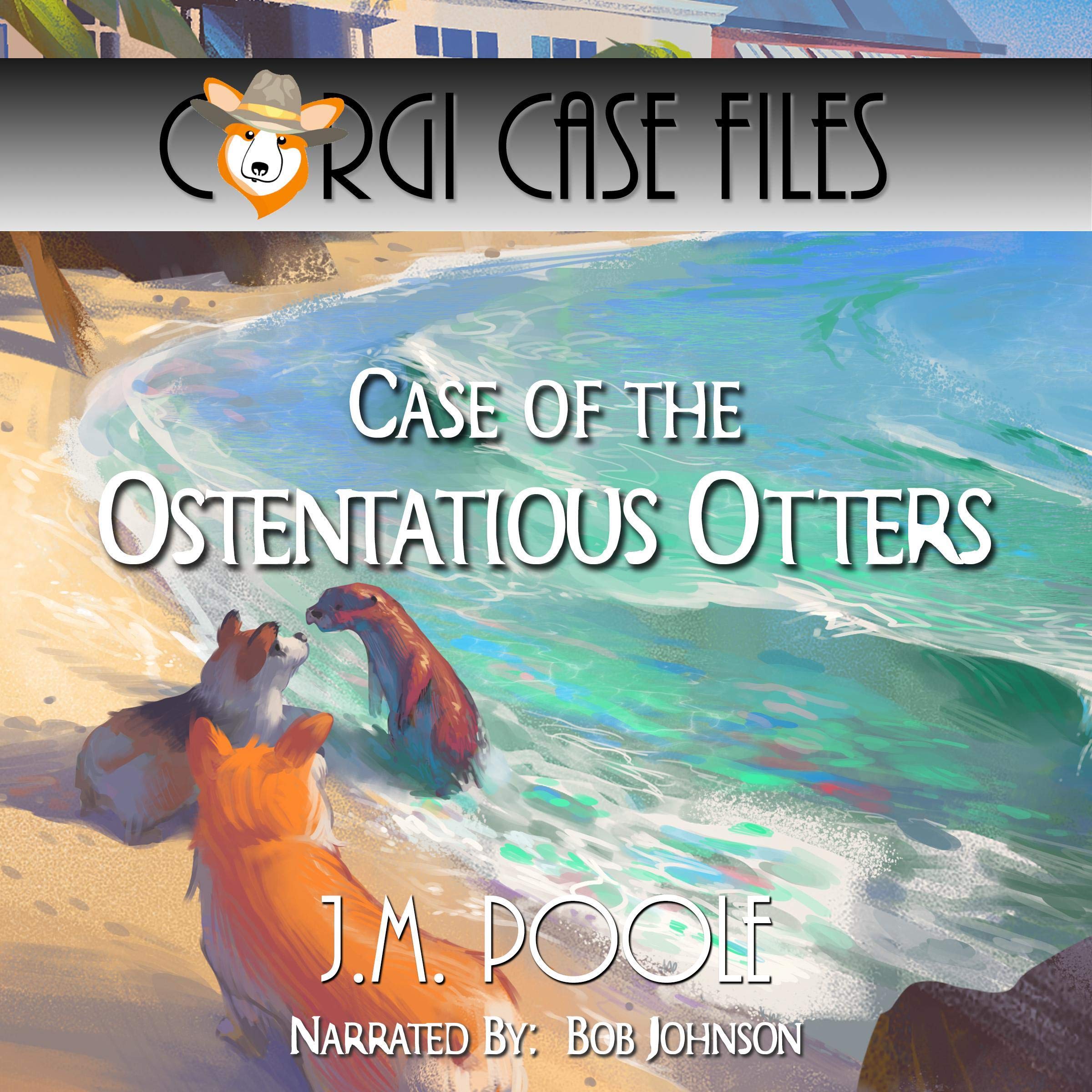 Case of the Ostentatious Otters