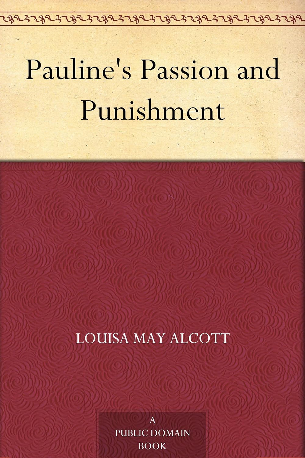 Pauline's Passion and Punishment
