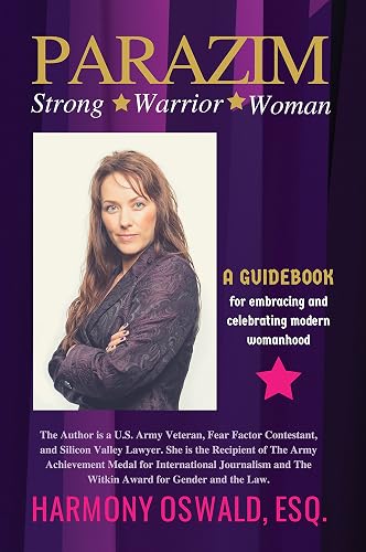 PARAZIM, Strong Warrior Woman: A GUIDEBOOK for embracing and celebrating
