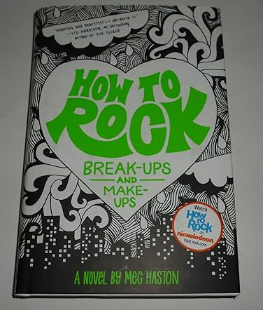 How to Rock Break-Ups and Make-Ups