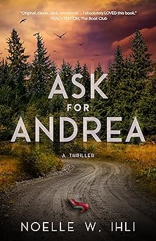 Ask for Andrea: A tense and gripping thriller with an unforgettable ending
