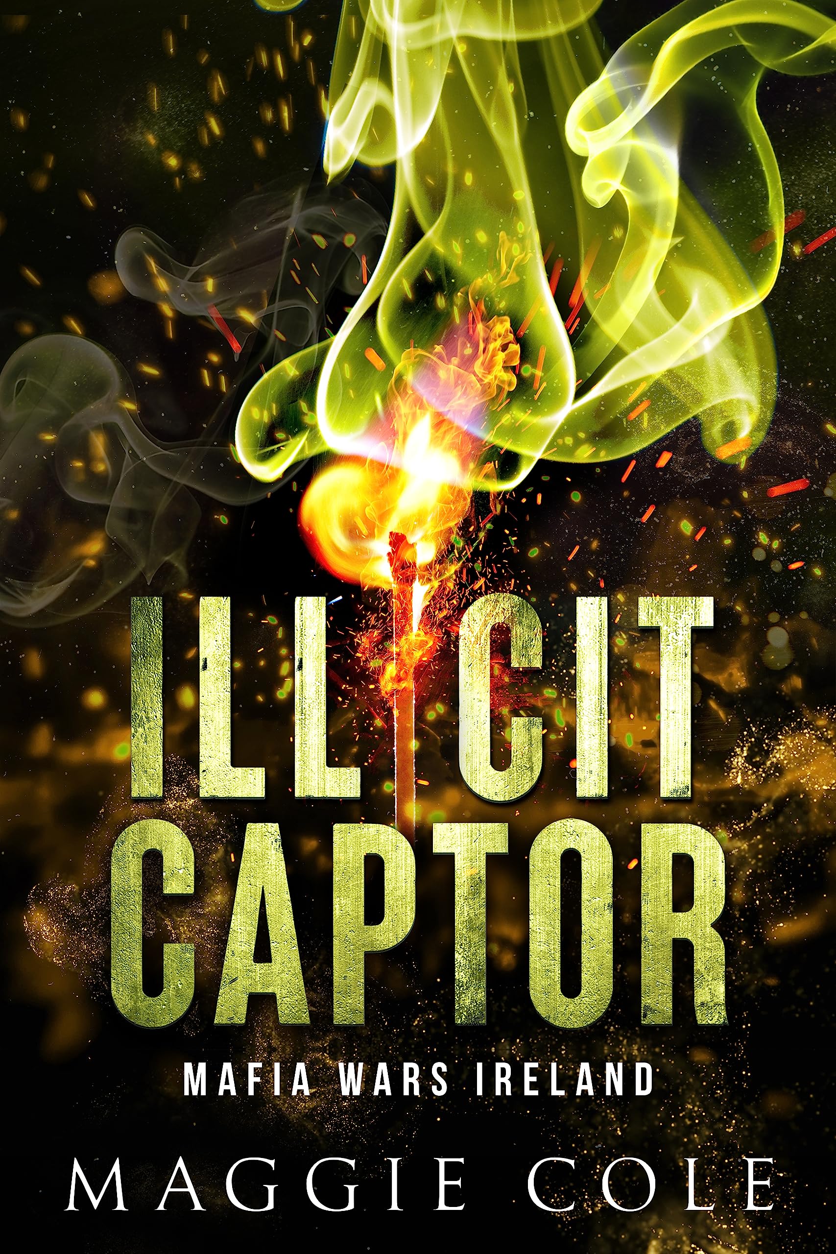 Illicit Captor: A Kidnapping Age Gap Dark Romance (Mafia Wars Ireland Book 2)