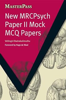 New MRCPsych Paper II Mock MCQ Papers (MasterPass)