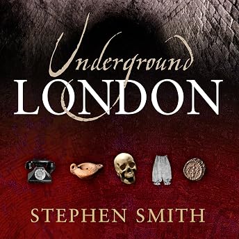 Underground London Audiobook by Stephen Smith episode artwork
