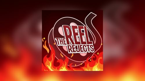 The Reel Rejects