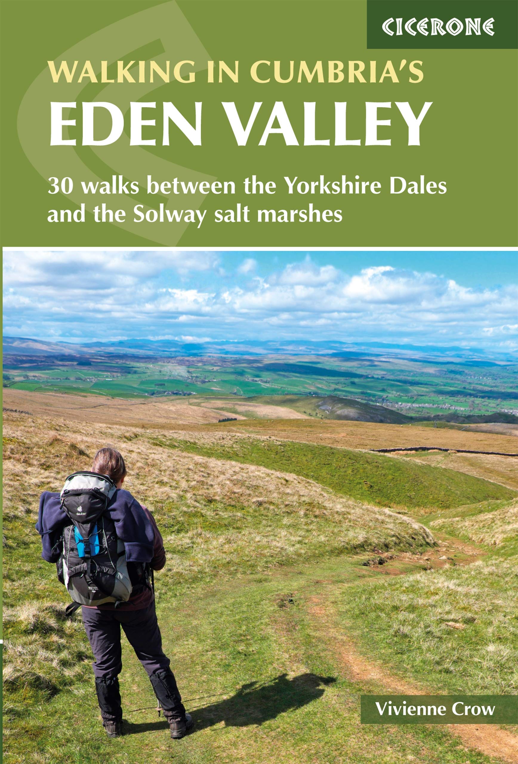 Walking in Cumbria's Eden Valley: 30 walks between the Yorkshire Dales and the Solway salt marshes (Cicerone Walking Guides)