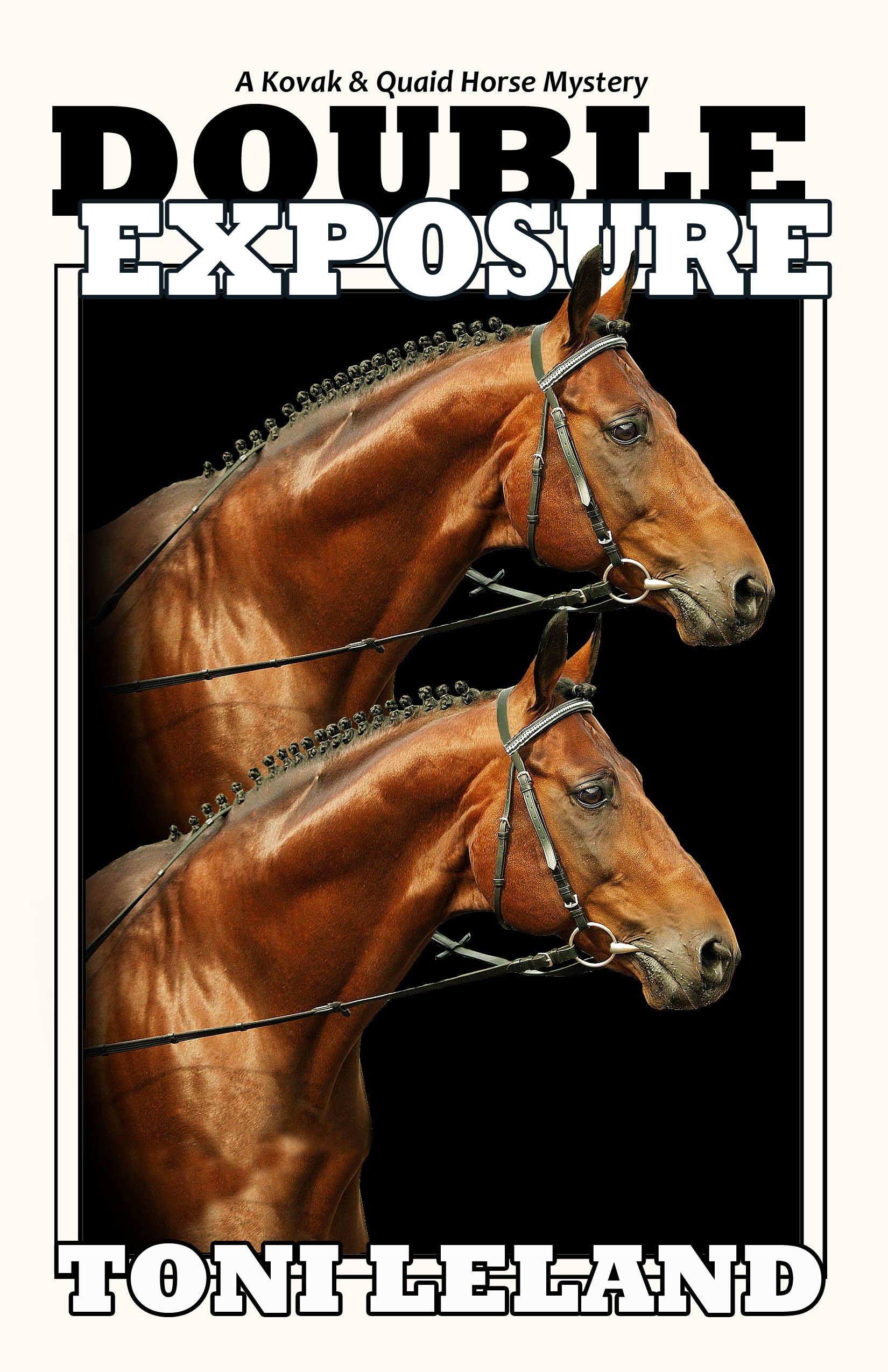 Double Exposure: Kovak & Quaid Horse Mystery Series - Book One (Kovak & Quaid Horse Mysteries)