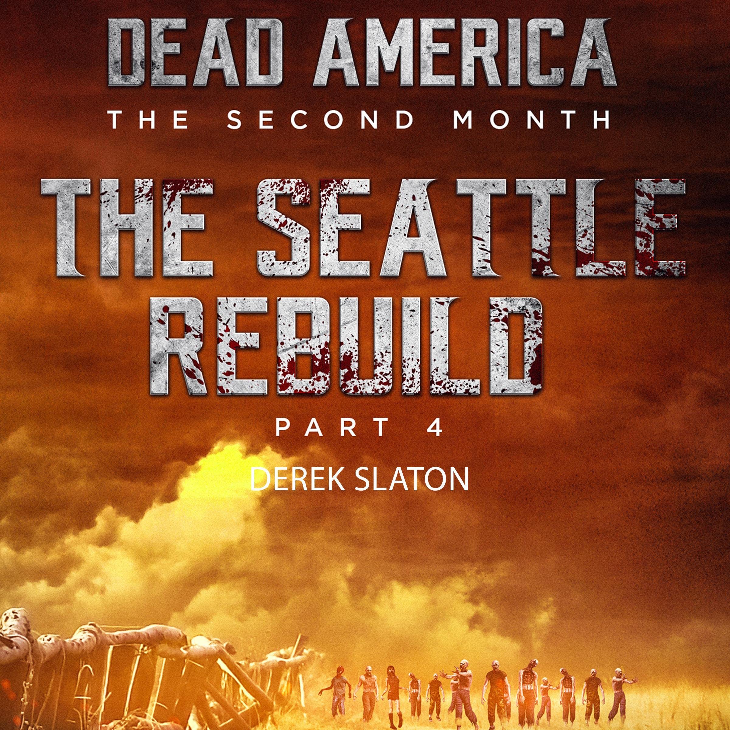 Cover art for Dead America - Seattle Rebuild Pt. 4