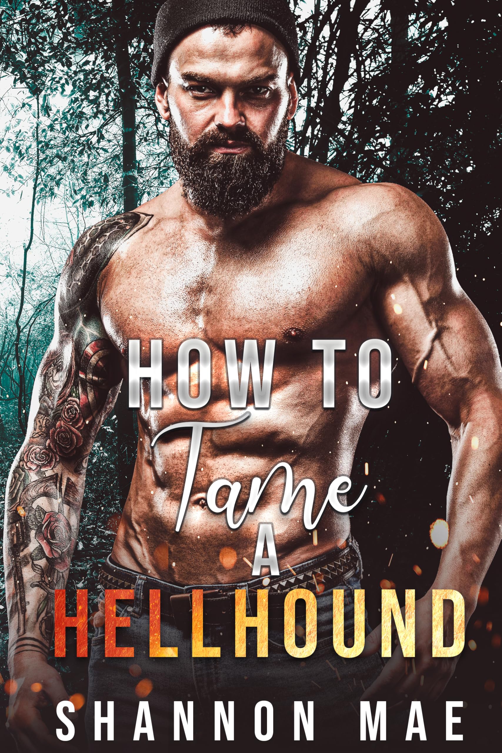How to Tame a Hellhound (Hellhounds of Paradise Falls Book 3)