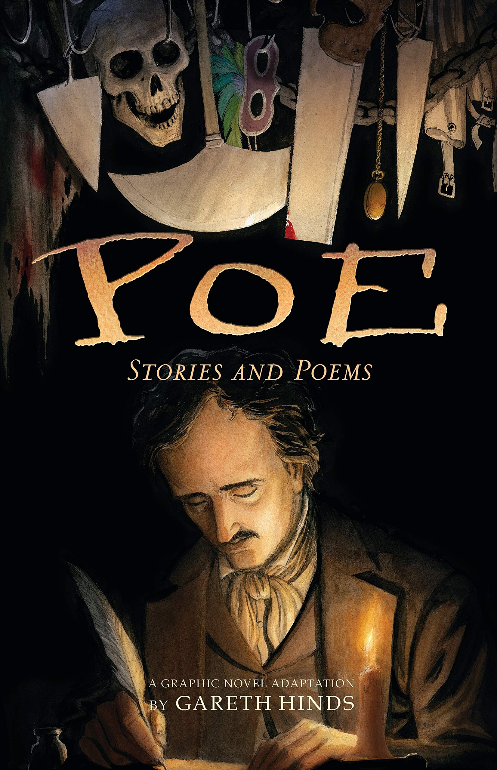 Candlewick Press (MA) Poe: Stories and Poems: A Graphic Novel Adaptation by Gareth Hinds