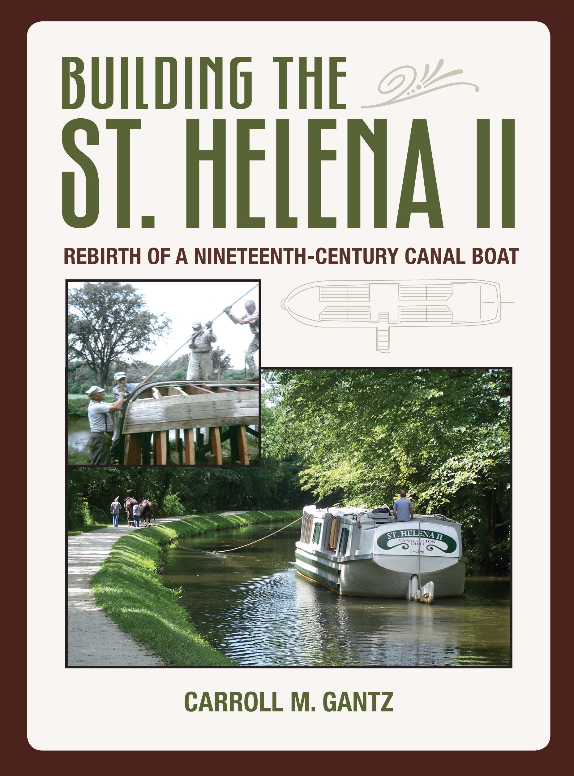 Buy Building the St. Helena II: Rebirth of a Nineteenth-Century Canal Boat — BookShops.in