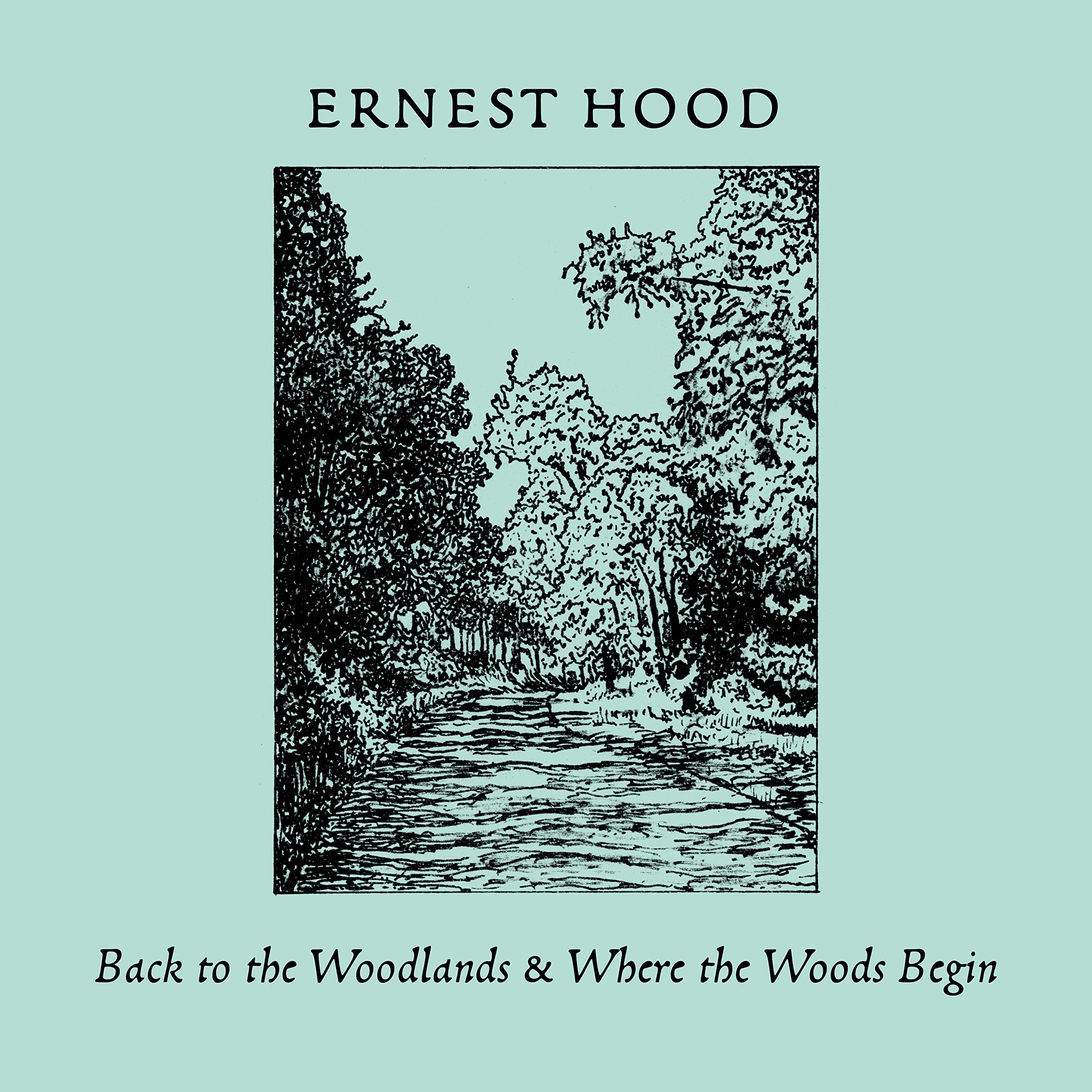 BACK TO THE WOODLANDS /& WHERE THE WOODS BEGIN