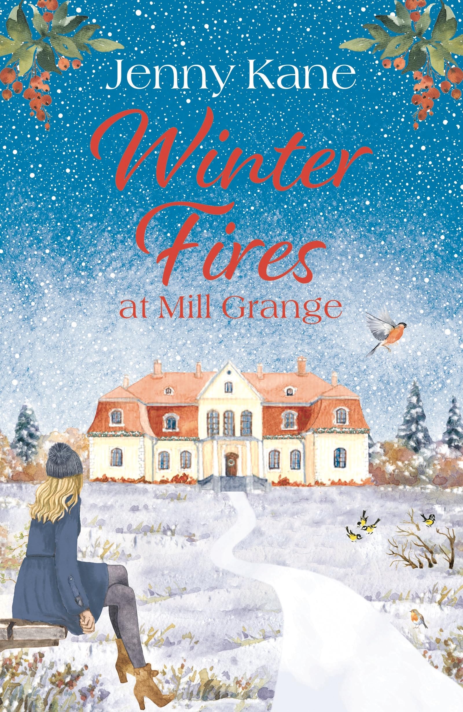 Winter Fires at Mill Grange: The perfect cosy heartwarming read this Christmas! (The Mill Grange Series)