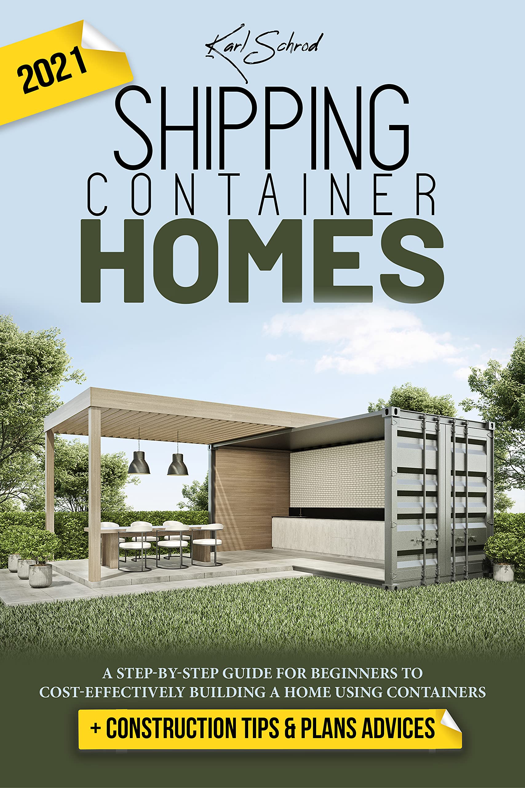 Buy Shipping Container Homes: A Step-By-Step Guide For Beginners To ...