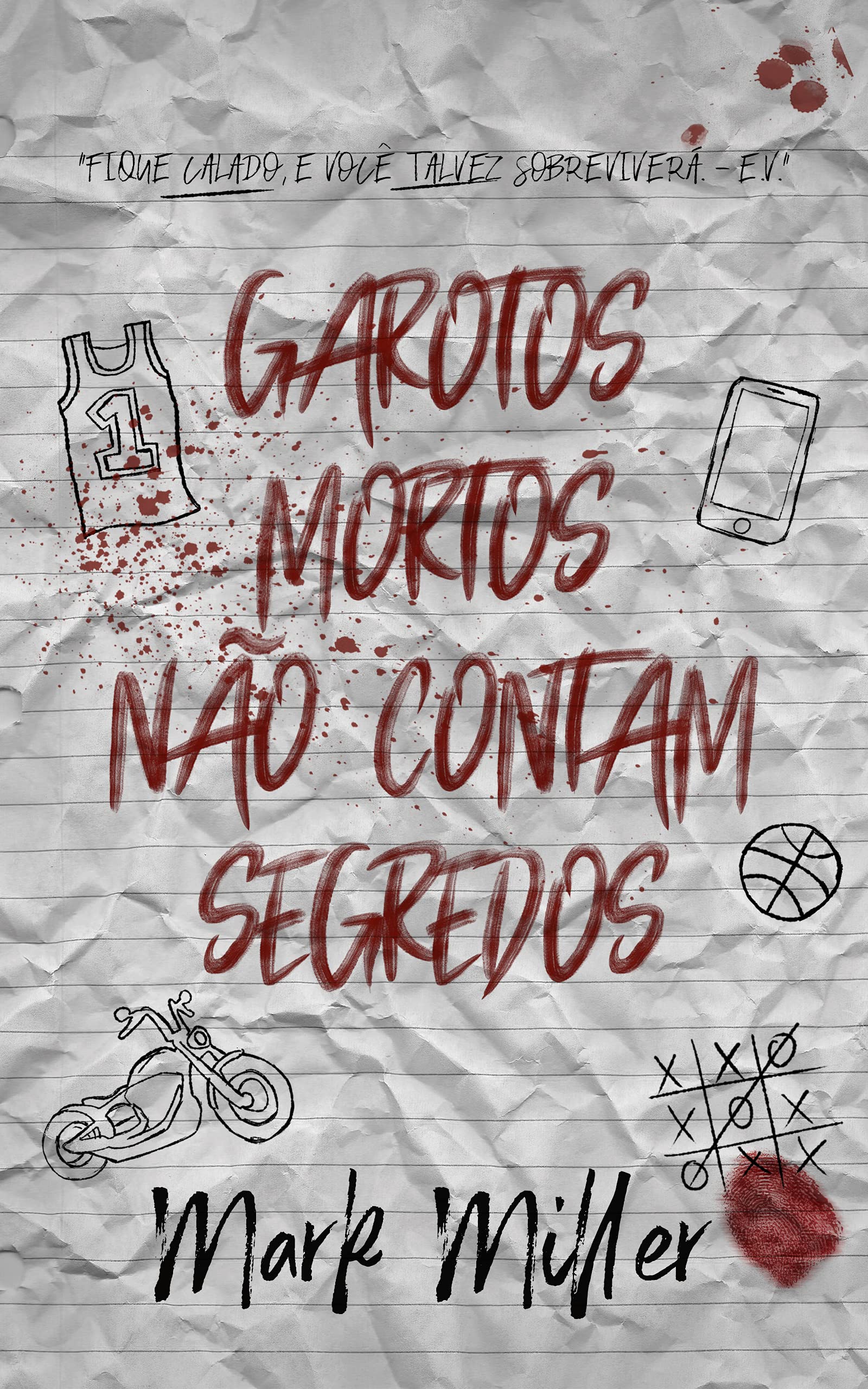 Garotos Mortos Não Contam Segredos (Garotos Mortos Livro 1)
