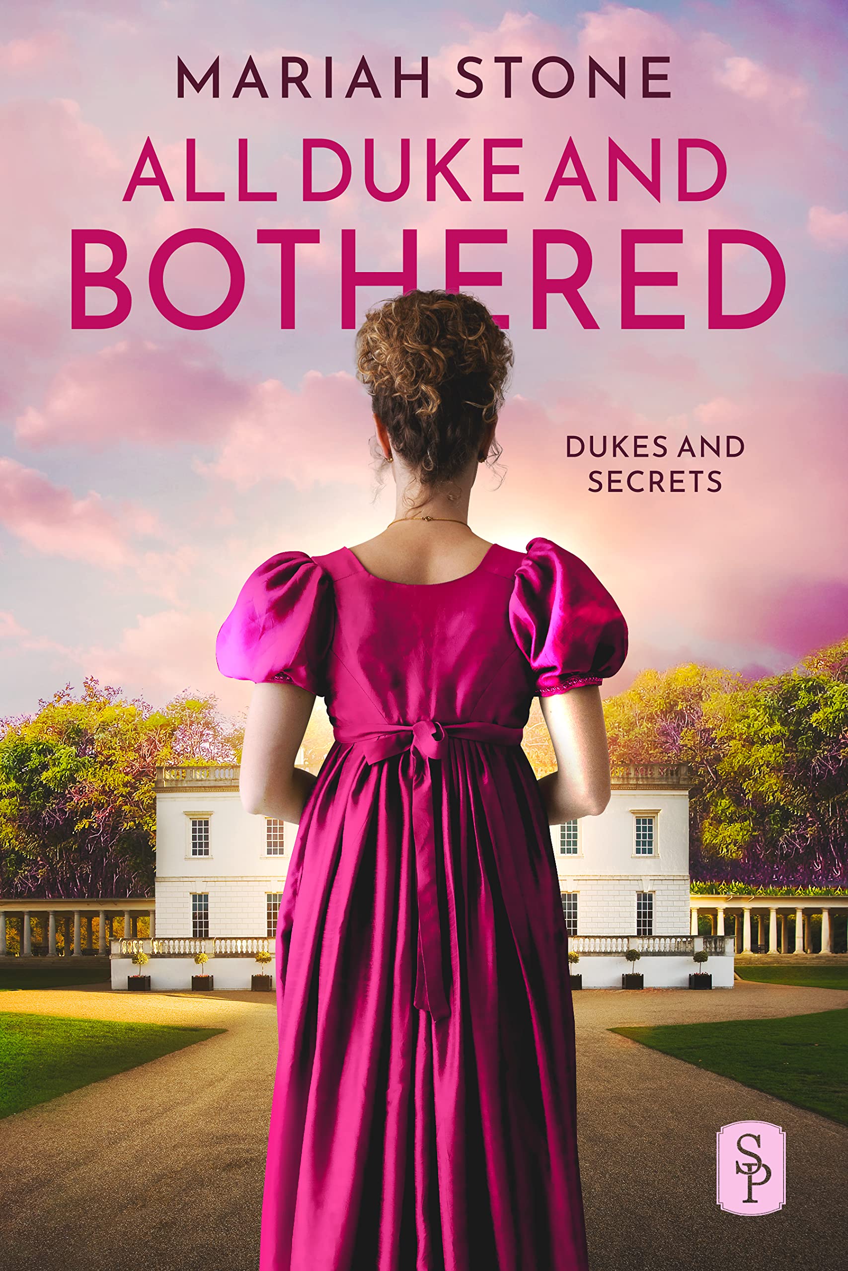 All Duke and Bothered: An addictive enemies to lovers, arranged marriage regency romance with Beauty and the Beast vibe (Dukes and Secrets Book 1)