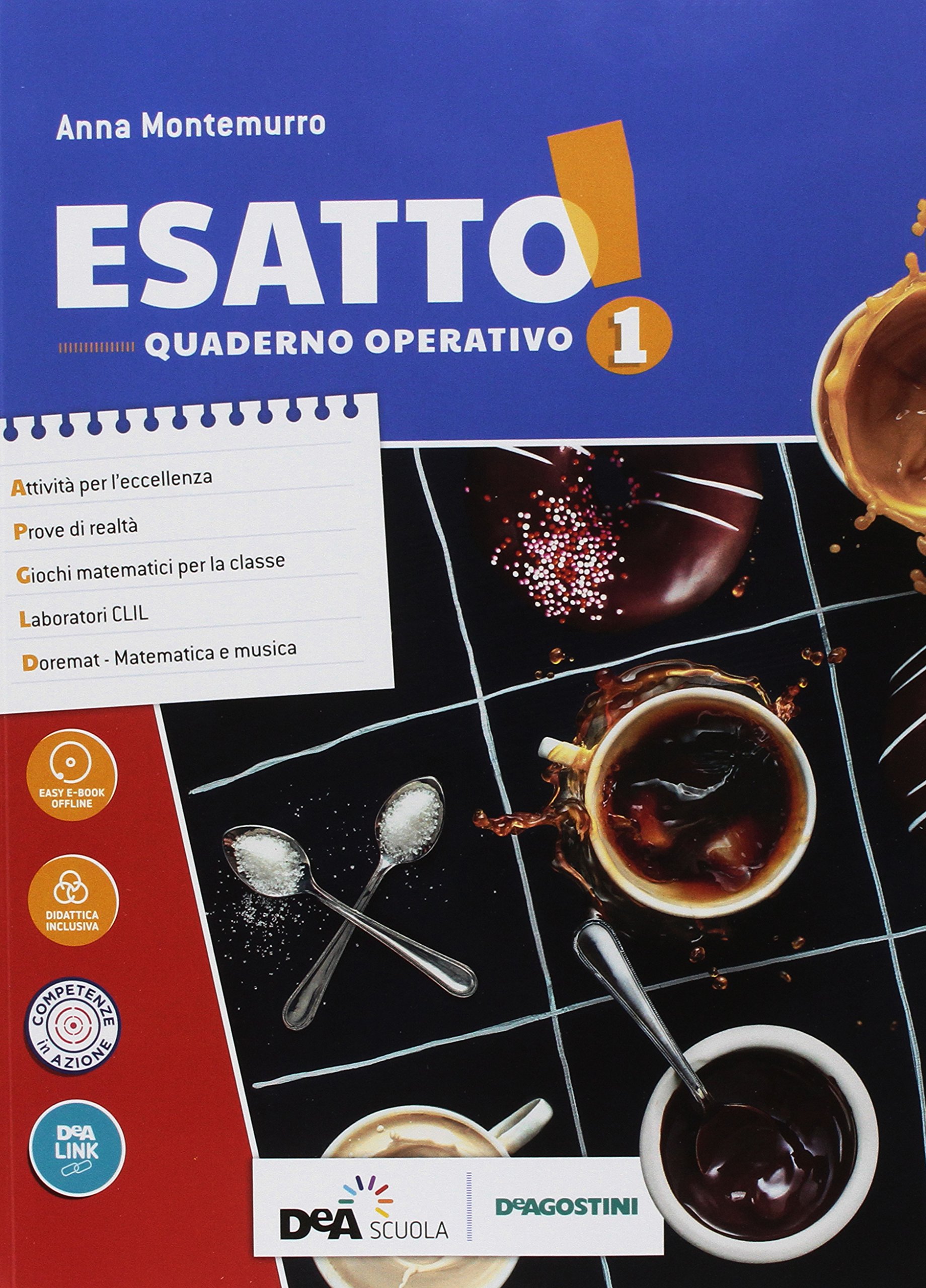 Esatto! Con quaderno operativo e prontuario. Ediz. tematica. Per la Scuola media. Con ebook. Con espansione online. Con DVD-ROM. Aritmetica-Geometria (Vol. 1)